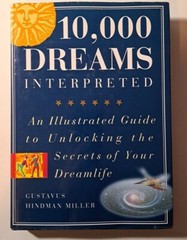 10000 Dreams Interpreted Book, By Gustavus Miller Wonderfully Illustrated