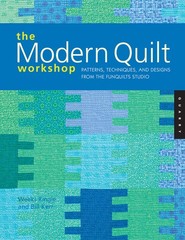 The Modern Quilt Workshop: Patterns, Techniques, and Designs from the FunQui…