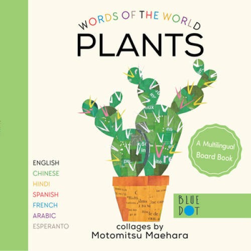 Plants (Multilingual Board Book) (Words of the World Series) – Hardcover – GOOD