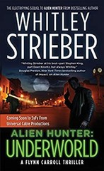 Alien Hunter: Underworld Mass Market Paperbound Whitley Strieber