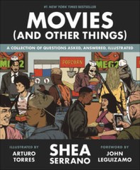 Movies (And Other Things) – Hardcover By Serrano, Shea – VERY GOOD