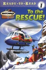 To the Rescue! by Cecile Schoberle; Isidre Mones