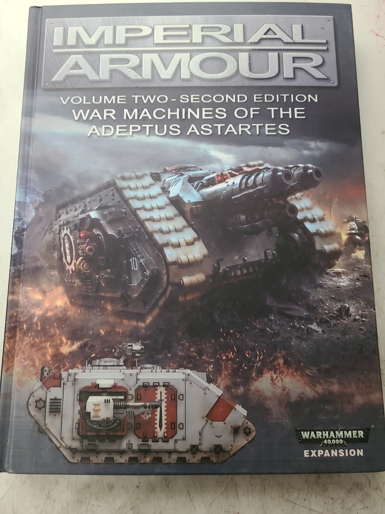 IMPERIAL ARMOUR: VOLUME 2 – SECOND EDITION: WAR MACHINES OF THE ADEPTUS ASTARTES
