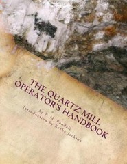 Quartz Mill Operator’s Handbook, Paperback by Randall, P. M.; Jackson, Kerby,…