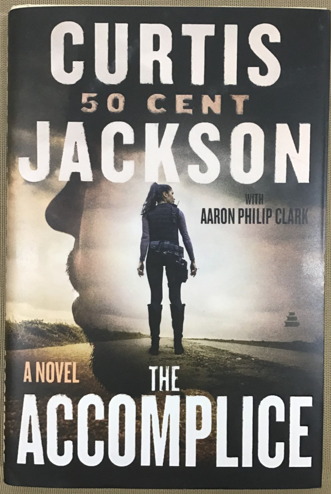The Accomplice – (Curtis “50 Cent” Jackson Presents) by Jackson Hardcover NEW 📖