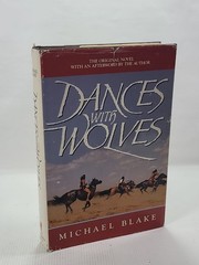 “Dances with Wolves” Michael Blake, HC 1991
