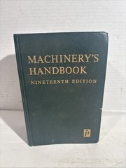 Machinery’s Handbook Nineteenth Edition 1974 Oberg & Jones