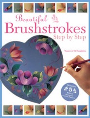 Beautiful Brushstrokes Step by Step – Paperback By McNaughton, Maureen – GOOD