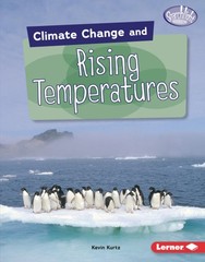 Climate Change and Rising Temperatures (Searchlight Books ™ ― Climate Ch…