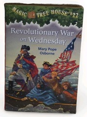 Magic Tree House 22 Revolutionary War on Wednesday Mary Pope Osborne 2000