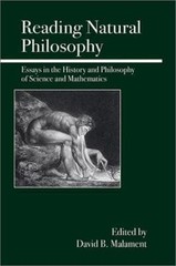 Reading Natural Philosophy: Essays in the History and Philosophy of Science and