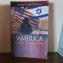 Whitaker House John P. McTernan As America Has Done to Israel Paperback 2008