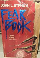 Fear Book by John L. Byrne. First Warner Books Printing (1988) #014