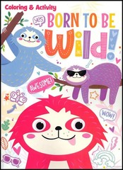 Born To Be Wild – Coloring & Activity – Book