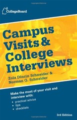 Campus Visits and College Interviews (College Board Campus Visits & College Int