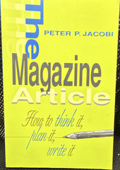The Magazine Article by Peter P. Jacobi Paperback