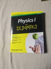 Physics I for Dummies® by Steven Holzner (2011, Trade Paperback)