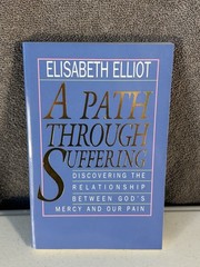 A Path Through Suffering Elisabeth Elliot Vintage Servant Publications Paperback