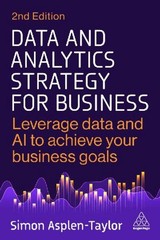 Data and Analytics Strategy for Business Simon Asplen-Taylor