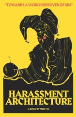 Harassment Architecture Paperback – April 27, 2019