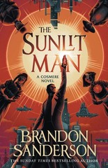 The Sunlit Man: A Stormlight Archive Companion Novel by Brandon Sanderson Paperb