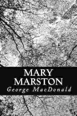 Mary Marston by George MacDonald (English) Paperback Book