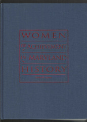 Women of Achievement in Maryland History HC/DJ 300+ Lives MD State 1600s to 2002