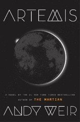 Andy Weir Artemis (Hardback)