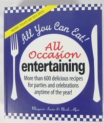 All You Can Eat: All Occasion Entertaining (2010, Hardcover)