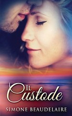 Il Custode by Simone Beaudelaire Paperback Book
