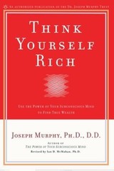 Think Yourself Rich – Paperback By Joseph Murphy – GOOD