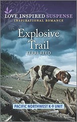Explosive Trail: 3 (Pacific Northwest K…, Reed, Terri