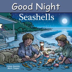 Good Night Seashells (Good Night Our World) – Board book By Gamble, Adam – GOOD