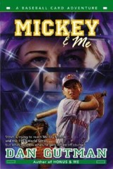 Mickey & Me: A Baseball Card Adventure (Baseball Card Adventures) – GOOD