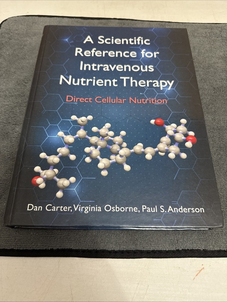 A Scientific Reference for Intravenous Nutrient Therapy: Direct C