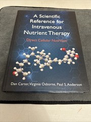 A Scientific Reference for Intravenous Nutrient Therapy: Direct C