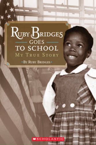 Ruby Bridges Goes to School: My True Story (Scholastic Read – VERY GOOD