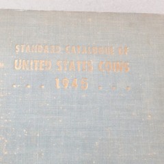 1945 Standard Catalogue of United States US Coins Wayte Raymond Numismatic Coin
