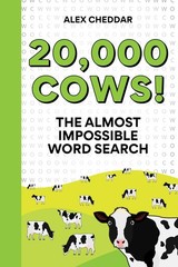 20,000 Cows!: The Almost Impossible Word Search by Cheddar