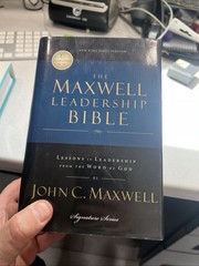 The Maxwell Leadership Bible John C. Maxwell NKJ