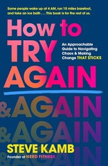 How to Try Again: An Approachable Guide to Navigating Chaos and Making Hardcover