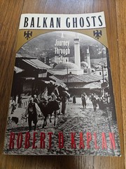 Balkan Ghosts : A Journey Through History by Robert D. Kaplan Vg Paperback 1993