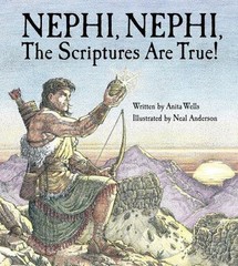 Nephi, Nephi, the Scriptures Are True – 1590383079, Anita Wells, hardcover