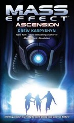 Mass Effect: Ascension Mass Market Paperbound Drew Karpyshyn