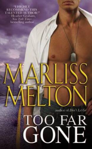Too Far Gone (Navy SEALs, Book 6) – Mass Market Paperback – GOOD
