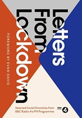 Letters from Lockdown: A Selection of Covid Chronicles from BBC