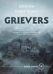 Grievers: Grievers Trilogy, Book 1 (Black Dawn) by brown, adrienne maree