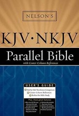 Holy Bible the King James Version-New King James Version Parallel Reference Bibl