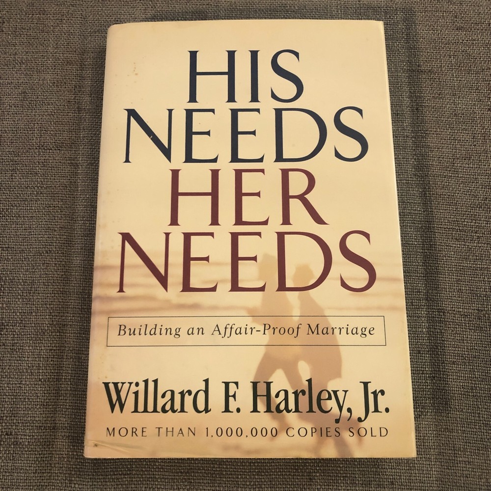 His Needs, Her Needs by Willard F Harley Jr 2003 Hardcover Christian Marriage