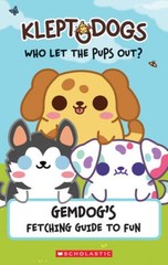KleptoDogs: It’s Their Turn Now! (Guidebook): GemDog’s Fetching Guide – GOOD